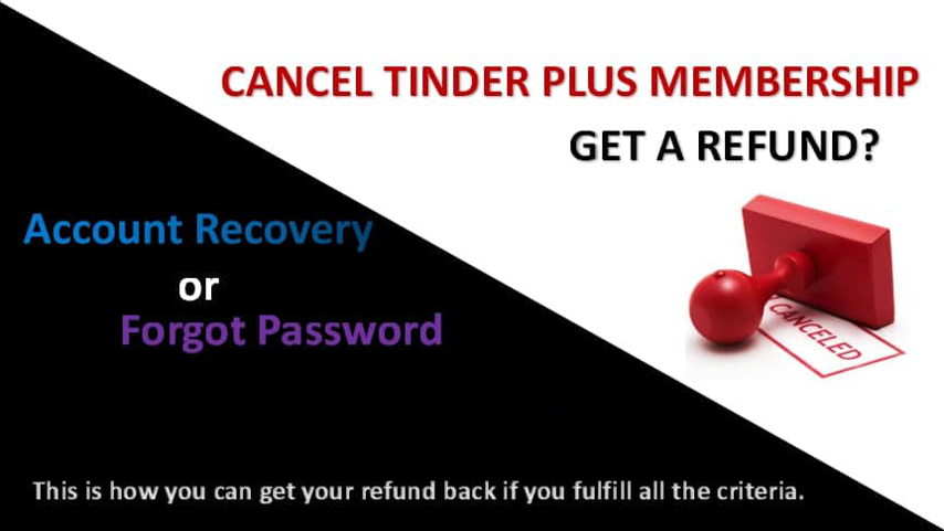 How Do I Cancel Tinder Plus Membership and Get a Refund?