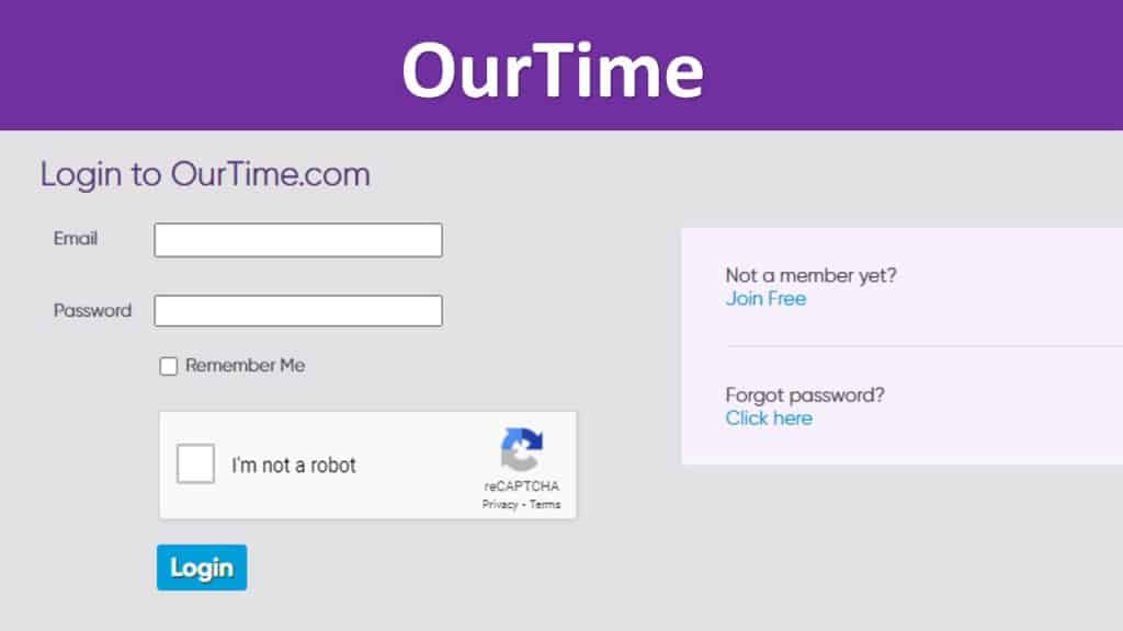 Why I Can’t Login To My Ourtime Account?