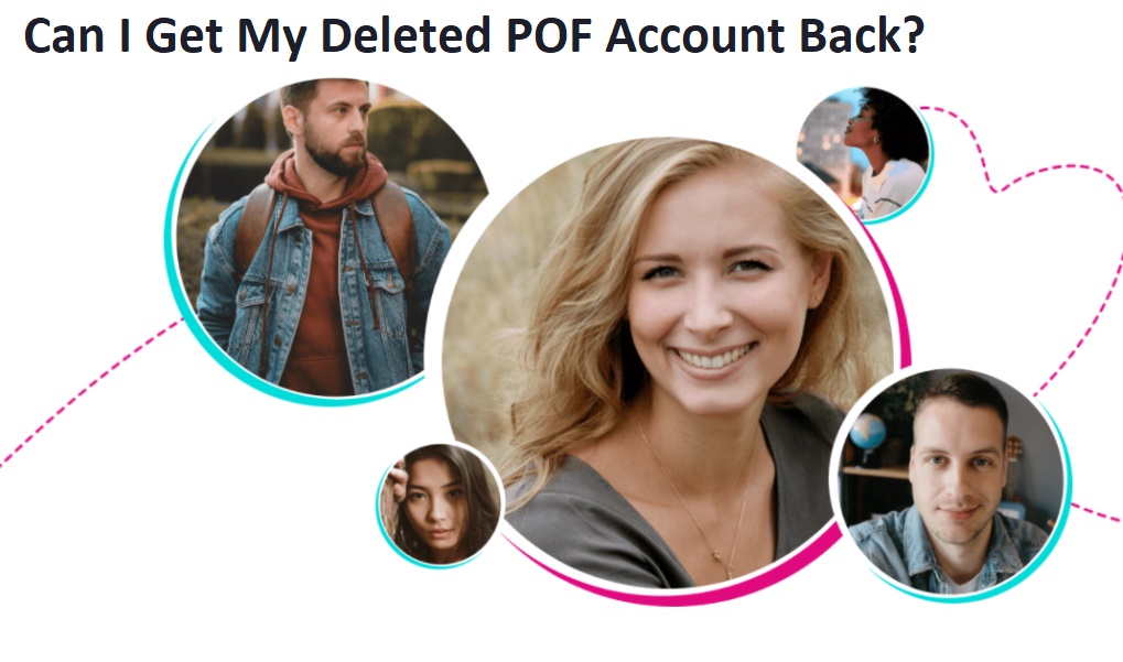 Can I get my deleted POF account back?